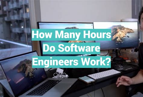 How Long Do Software Engineers Work: A Journey Through Time Zones and Coffee Cups